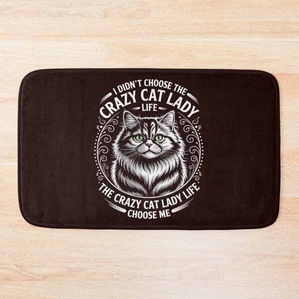 Item preview, I Didn't Choose the Crazy Cat Lady Life Cat Lover designed and sold by LavenderAndRage.
