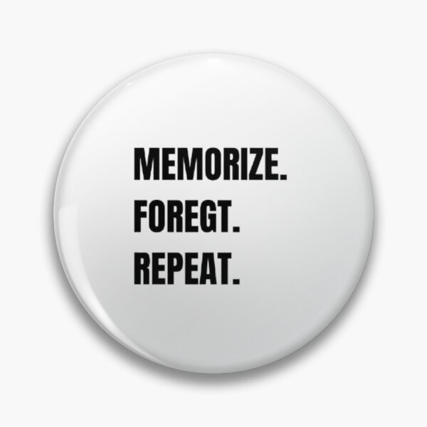 Item preview, Memorize Forget Repeat T-Shirt | Student Life Study Cycle Tee designed and sold by OffScripted.