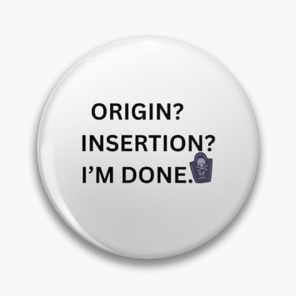 Item preview, Origin Insertion I’m Done T-Shirt | Anatomy Student Tee designed and sold by OffScripted.
