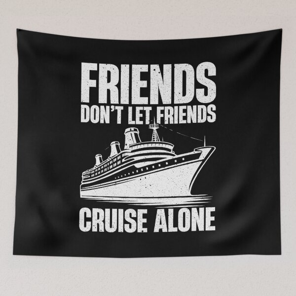 Item preview, Friends Dont Let Friends Cruise Alone - Funny Cruising Vacation Lovers Gift designed and sold by keviacevarya.