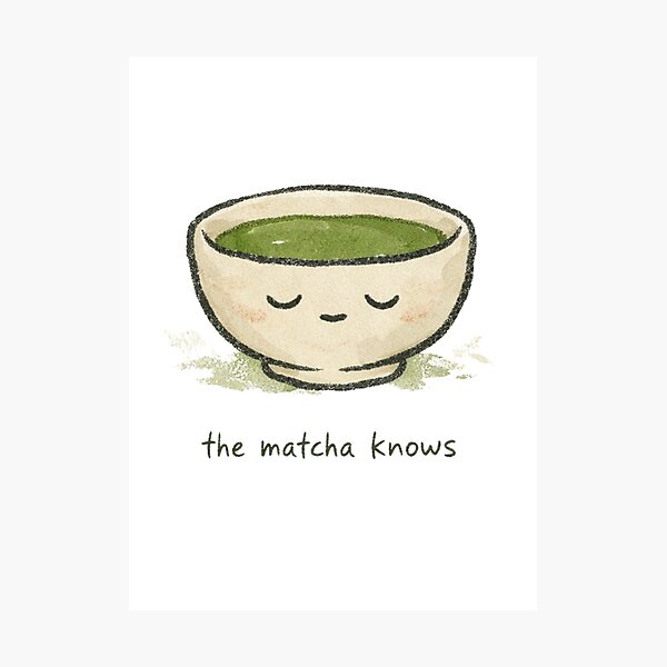 Item preview, The Matcha Knows designed and sold by TrendzSlayer.