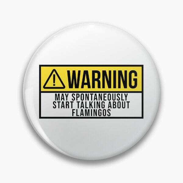 Item preview, Flamingo Warning designed and sold by XCIV.