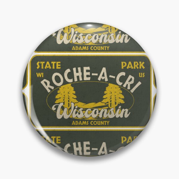 Item preview, Roche-a-Cri State Park, Adams County, Wisconsin, badge design designed and sold by Wanderful-roads.