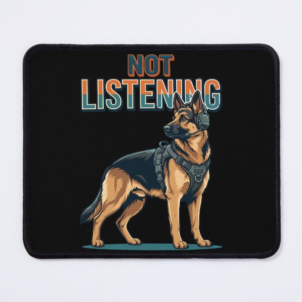 Item preview, Not Listening German Shepherd Selective Hearing Design designed and sold by Tong4130.