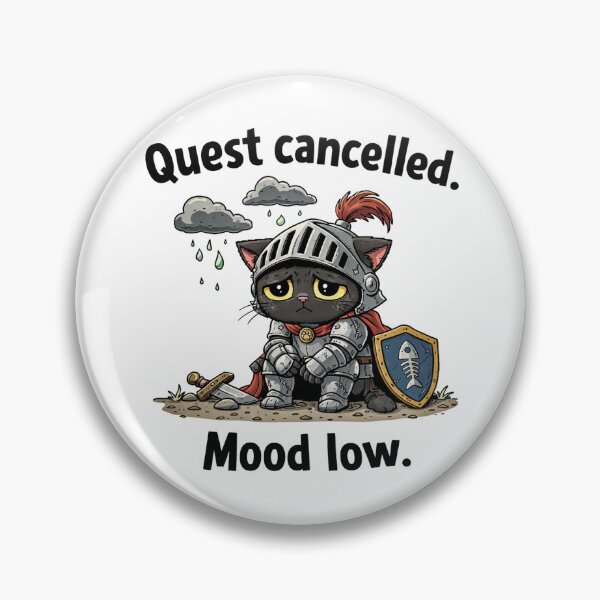 Item preview, Quest Cancelled Mood Low Cat designed and sold by MonkiFlipp.