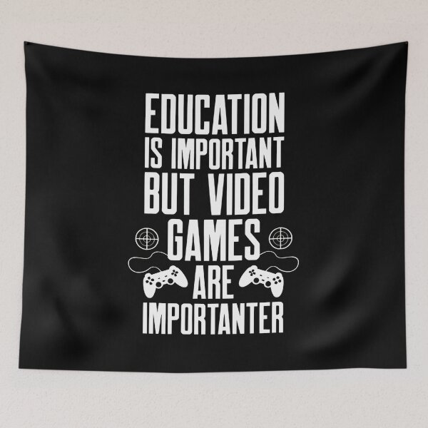 Item preview, Education Important But Video Games More Important designed and sold by OlyvieArt.