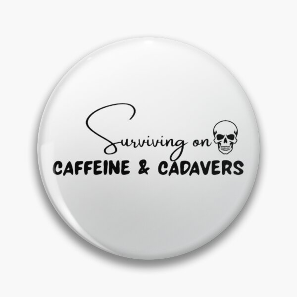 Item preview, Surviving on Caffeine and Cadaver T-Shirt | Medical Student Funny Tee designed and sold by OffScripted.