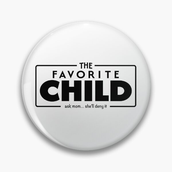 Item preview, The Favorite Child Funny Sarcastic Sibling Joke Black designed and sold by PixelGrafiks.