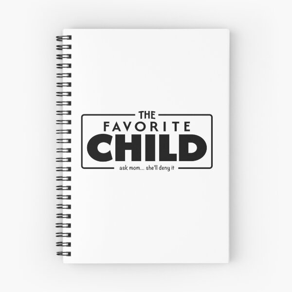 Item preview, The Favorite Child Funny Sarcastic Sibling Joke Black designed and sold by PixelGrafiks.