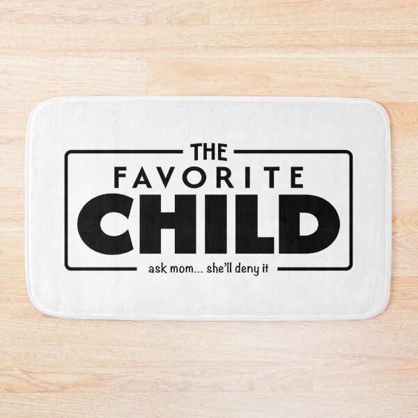 Item preview, The Favorite Child Funny Sarcastic Sibling Joke Black designed and sold by PixelGrafiks.