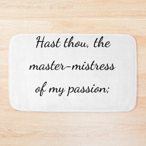 Item preview, "Hast thou, the master-mistress of my passion;" - handwriting black designed and sold by ariksworld.