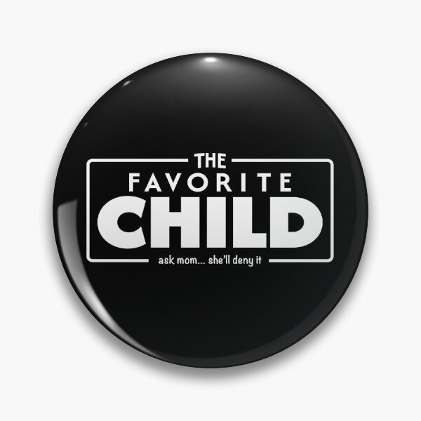 Item preview, The Favorite Child Funny Sarcastic Sibling Joke White designed and sold by PixelGrafiks.