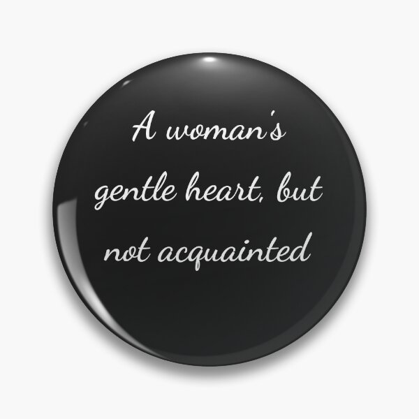Item preview, "A woman's gentle heart, but not acquainted" - handwriting white designed and sold by ariksworld.