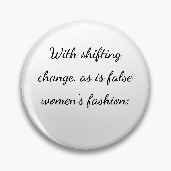 Item preview, "With shifting change, as is false women's fashion;" - handwriting black designed and sold by ariksworld.
