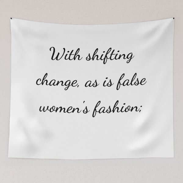 Item preview, "With shifting change, as is false women's fashion;" - handwriting black designed and sold by ariksworld.