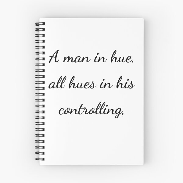 Item preview, "A man in hue, all hues in his controlling," - handwriting black designed and sold by ariksworld.