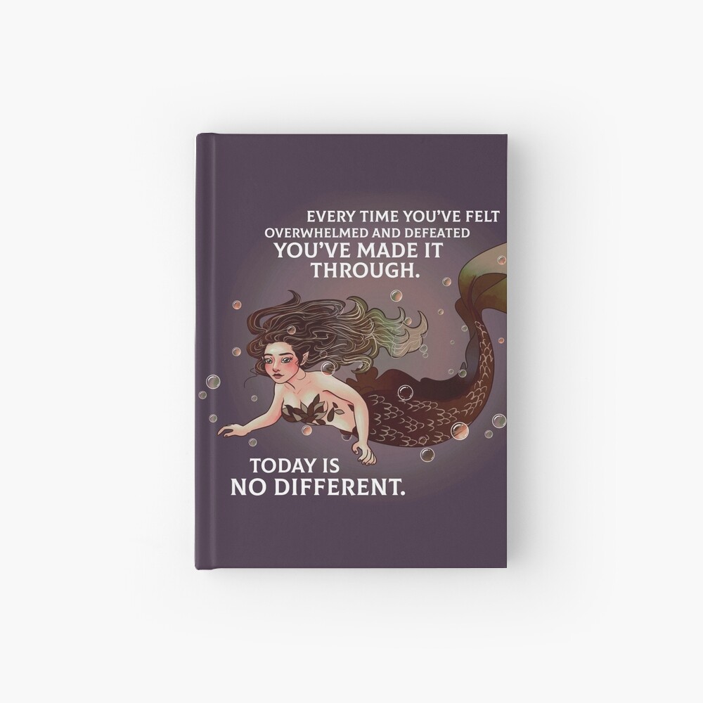 "Every Time You've Felt Overwhelmed and Defeated" Encouraging Mermaid Hardcover Journal