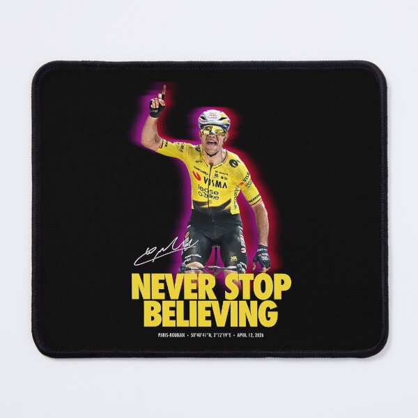 Item preview, Never Stop Believing Paris-Roubaix Victory Wout Van Aert designed and sold by AtanacioBridget.