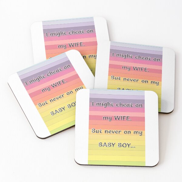 Item preview, Funny Dad Quote T-Shirt - I Might Cheat on My Wife But Never on My Baby Boy designed and sold by Mildly Offensive Club.