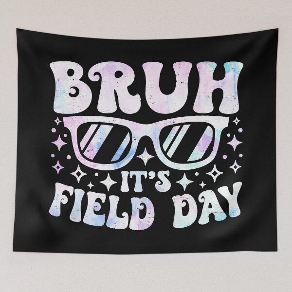 Item preview, Bruh It's Field Day Student Teacher School Event designed and sold by QuentinHarrow.