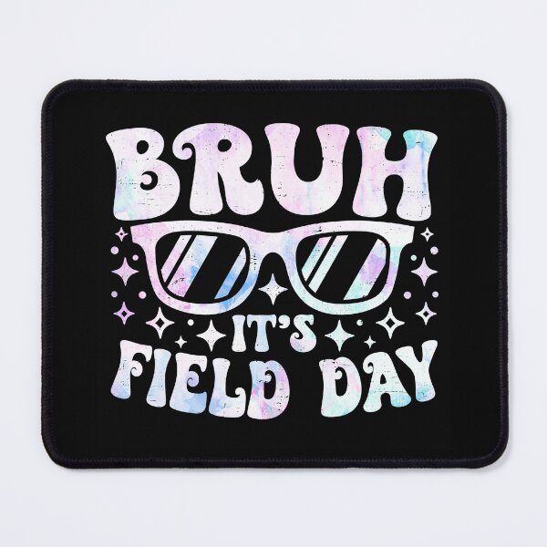 Item preview, Bruh It's Field Day Student Teacher School Event designed and sold by QuentinHarrow.