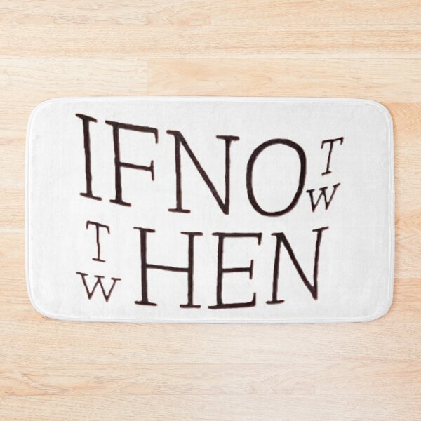Item preview, If Not Now Then When Typography designed and sold by DesignerThreads.