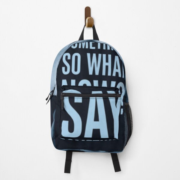 Item preview, Say Something So What Now designed and sold by ascribbler19.