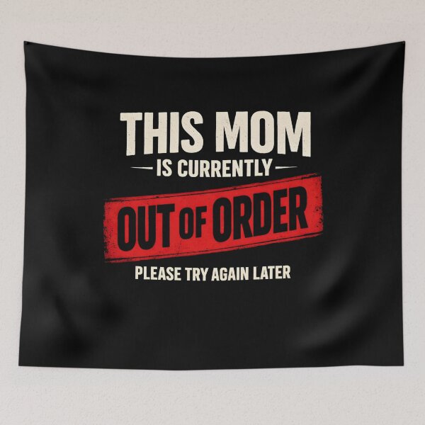 Item preview, Funny Mom Shirt, This Mom Is Currently Out Of Order Please Try Again Later Shirt, Mothers Day, Out Of Order Sarcastic designed and sold by THREE LITTLE BEANS.