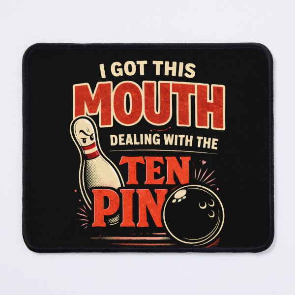 Item preview, Got This Mouth Dealing With Ten Pin T-Shirt, Funny Bowling Lover Gift, Bowler Humor League Night designed and sold by THREE LITTLE BEANS.