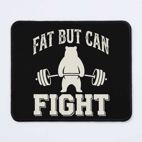 Item preview, Fat But Can Fight Shirt, Funny Gym Workout Tee, Bodybuilding Humor T-Shirt, Powerlifter Gift, Fitness designed and sold by THREE LITTLE BEANS.