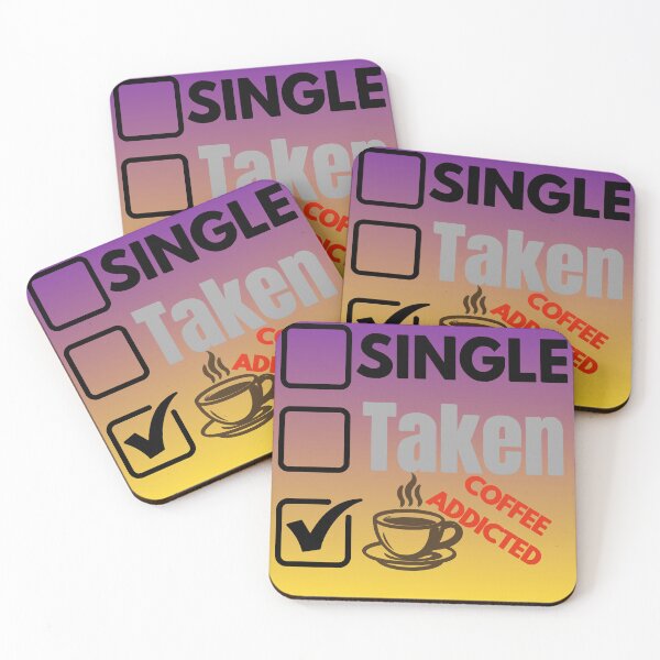Item preview, Single Taken Coffee Addicted  designed and sold by cravinartist.