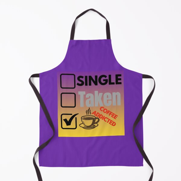 Item preview, Single Taken Coffee Addicted designed and sold by cravinartist.