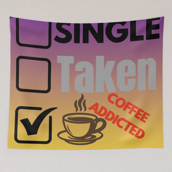 Item preview, Single Taken Coffee Addicted  designed and sold by cravinartist.