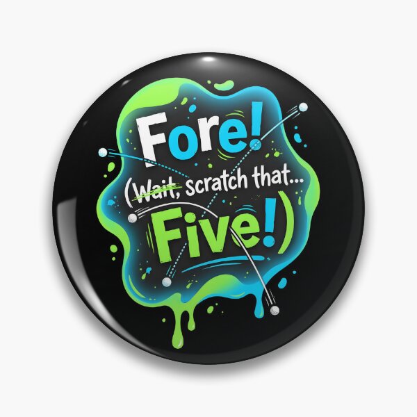 Item preview, Fore! wait scratch that five! | Golf designed and sold by SocialStaticz.