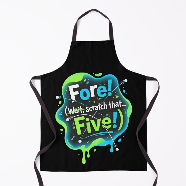 Item preview, Fore! wait scratch that five! | Golf designed and sold by SocialStaticz.