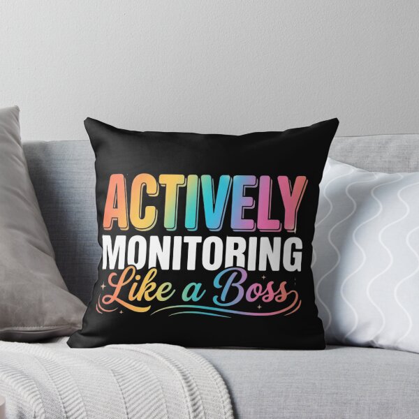 Item preview, Actively Monitoring Like A Boss Teacher Test Day Shirt, School Testing Day Shirt, You Got This Shirt, I Believe In You Shirt, Rock The Test designed and sold by THREE LITTLE BEANS.