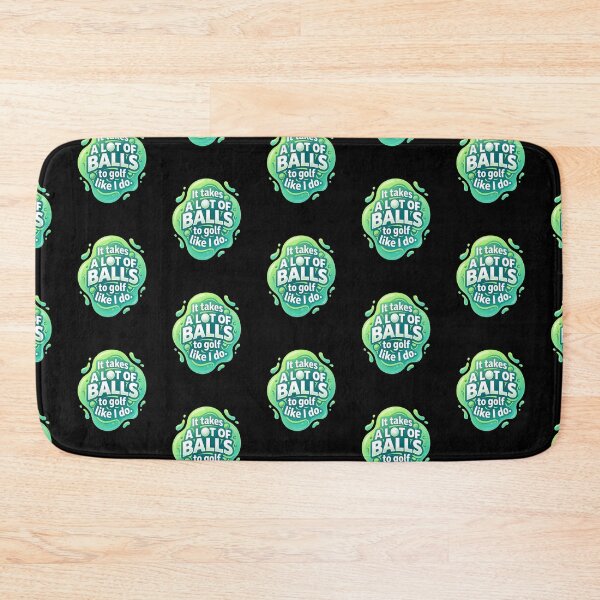 Item preview, It takes a lot of balls to golf like I do | Golf designed and sold by SocialStaticz.
