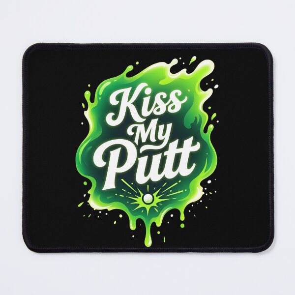 Item preview, Kiss my putt | Golf designed and sold by SocialStaticz.