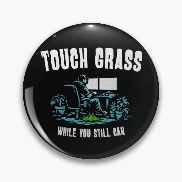 Item preview, Touch Grass While You Still Can  designed and sold by R-A Designs.