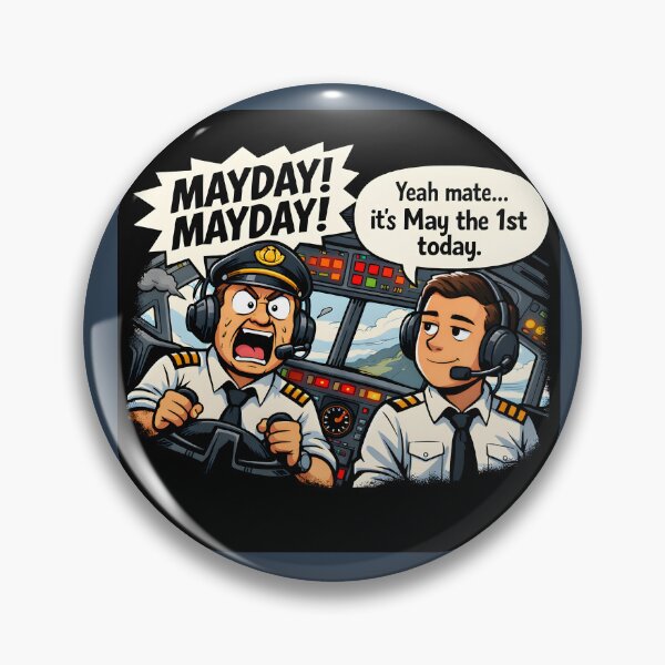 Item preview, Funny Mayday Pilot Joke May 1st Pun T-Shirt designed and sold by Hornace88studio.