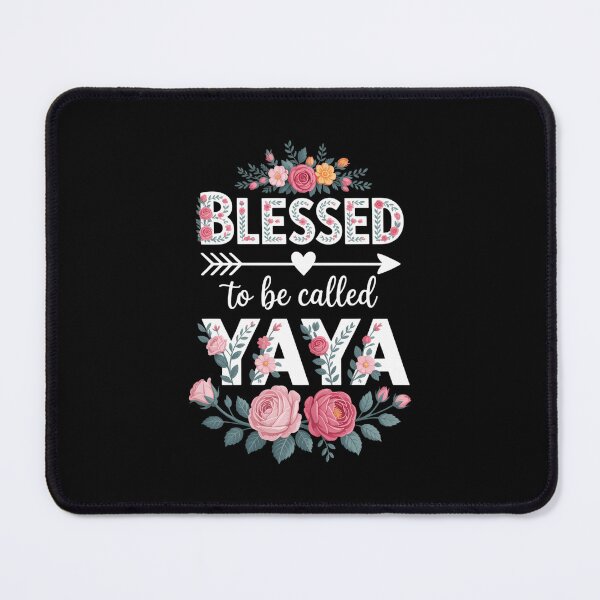 Item preview, Blessed to be called Yaya Yaya Mother's Day designed and sold by FaithAbbott.