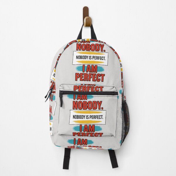 Item preview, I am nobody. Nobody is perfect. I am perfect designed and sold by Stefrait-7.