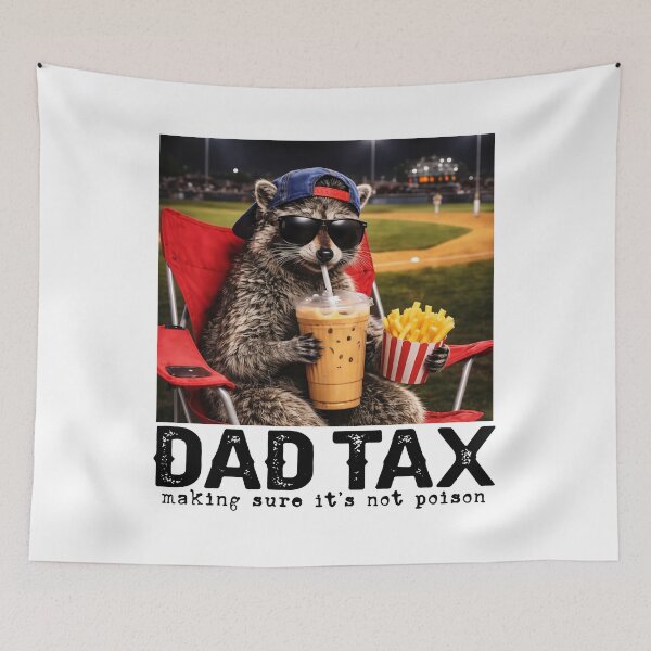 Item preview, Dad Tax Raccoon, Raccoon Dad, Best Dad Ever designed and sold by MEMCATDESING.