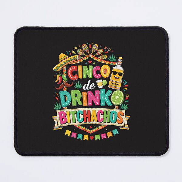 Item preview, Cinco De Drinko Bitchachos Funny Drinking Fiesta Party Cinco De Mayo designed and sold by kiralynstration.
