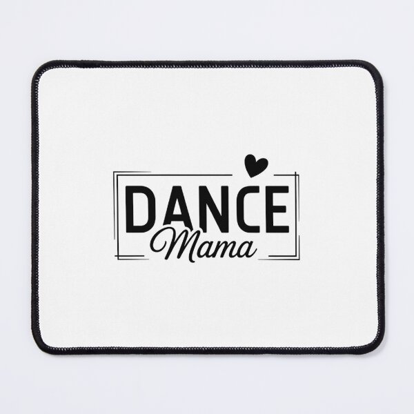 Item preview, Cute Dance Mom Sarcastic Dance Lover Mom Mother's Day designed and sold by FaithAbbott.