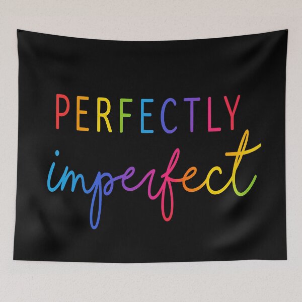 Item preview, Perfectly Imperfect - Colorful Rainbow Typography Quote designed and sold by myforestfog.