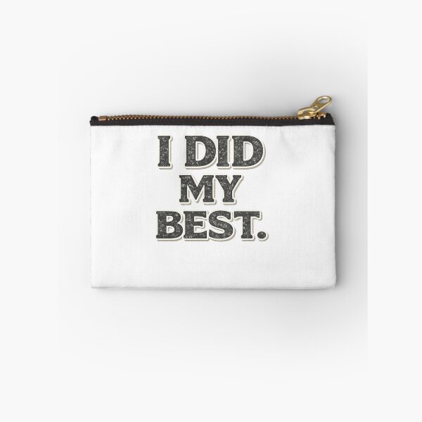 Item preview, I Did My Best (and that's enough) designed and sold by AndGug.