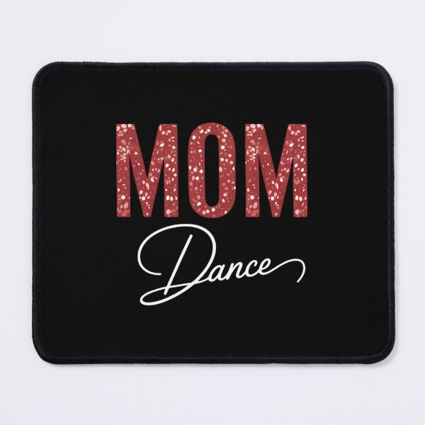 Item preview, Dance Mom Red Dancers Family Mothers Day Dance Mom designed and sold by FaithAbbott.