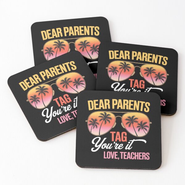 Item preview, Dear Parents Tag You're It Last Day Of School Teacher designed and sold by FaithAbbott.