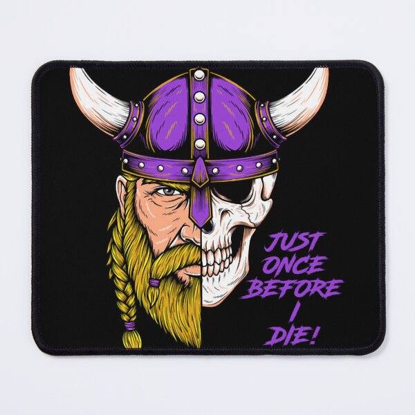 Item preview, Minnesota Vikings Fans - Just Once Before I Die Viking &amp; Skull designed and sold by Balkadeer1031.